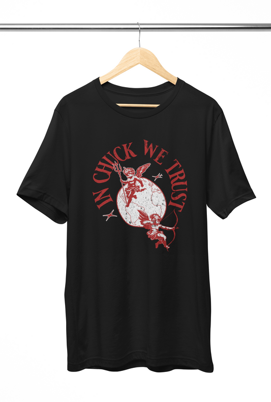 In Chuck We Trust T-Shirt